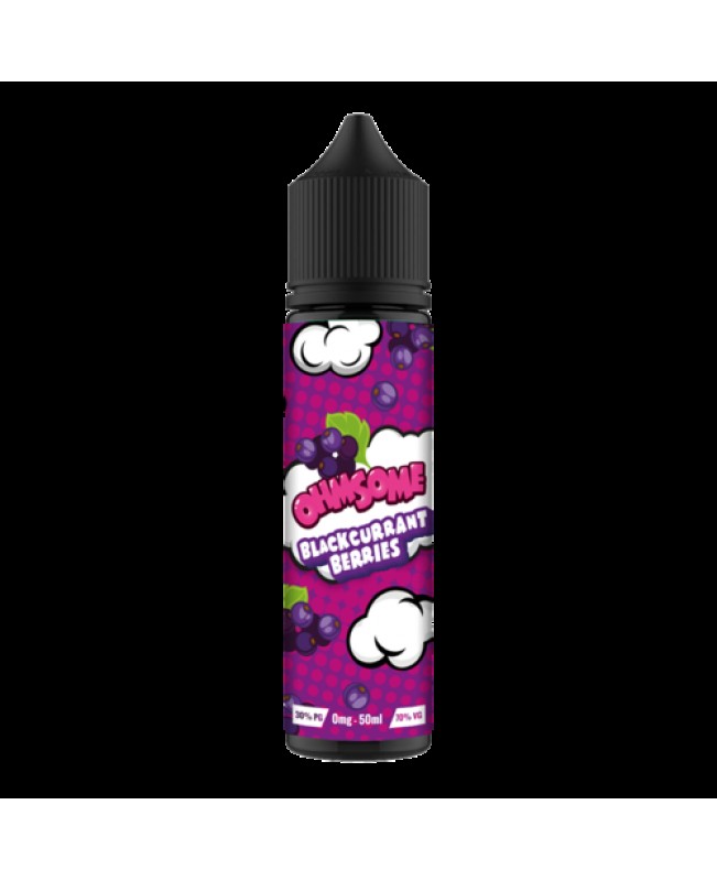 BLACKCURRANT BERRIES E LIQUID BY OHMSOME 50ML 70VG